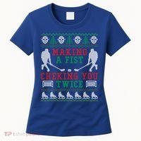 Making A Fist Checking You Twice Hockey Sport Ugly Christmas Cool Gift Women's T-Shirt thumb 0