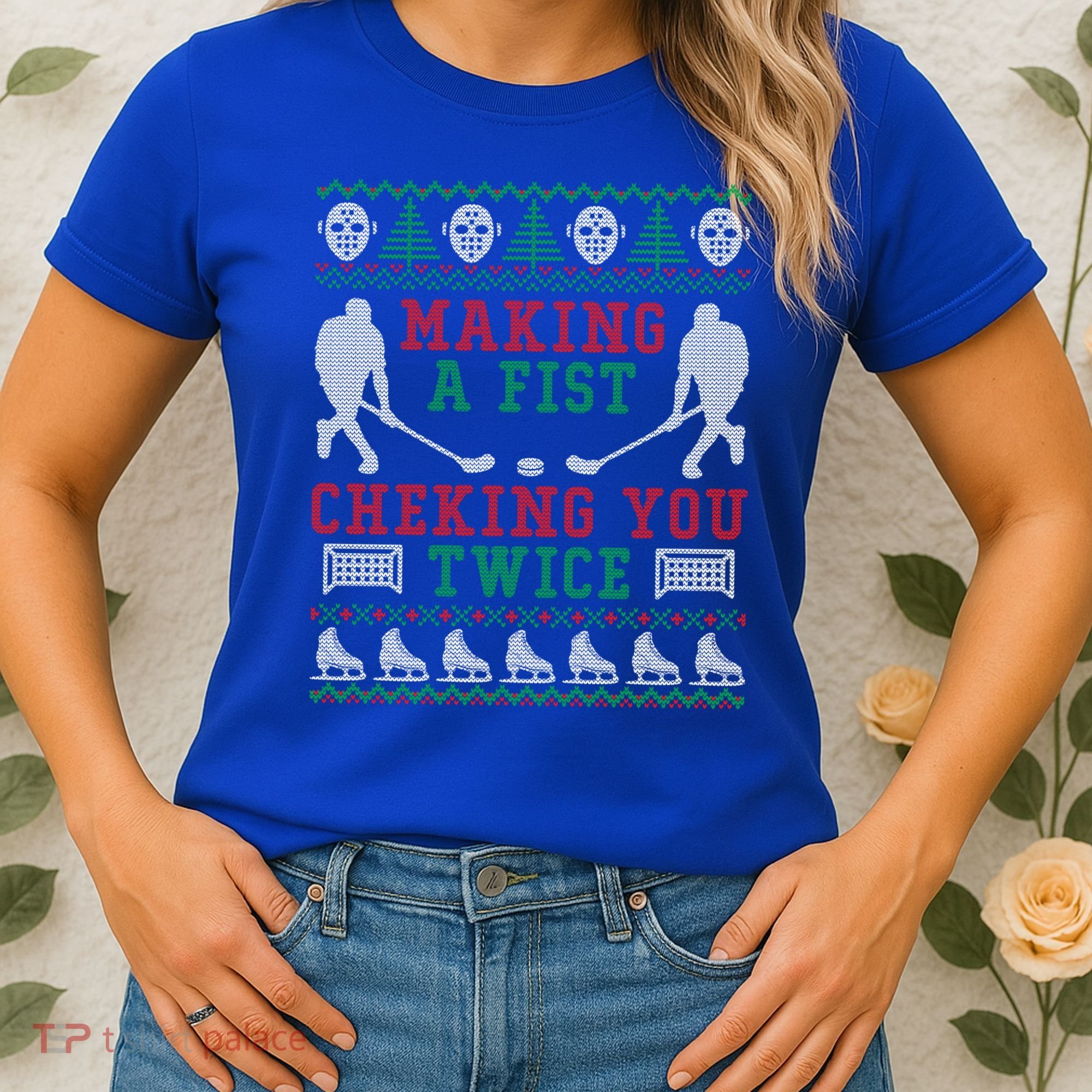 Making A Fist Checking You Twice Hockey Sport Ugly Christmas Cool Gift Women's T-Shirt