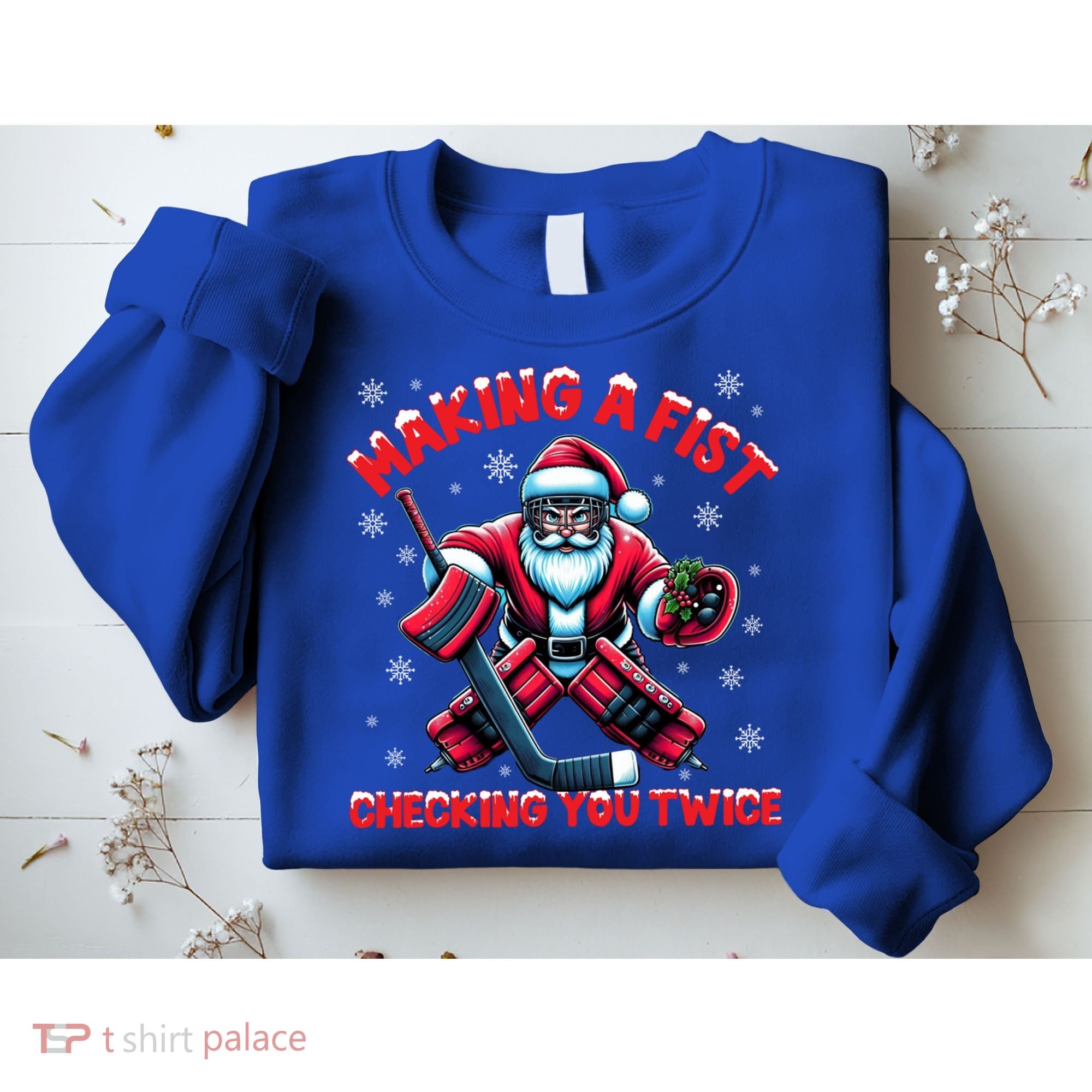 Making A Fist Checking You Twice Ice Hockey Xmas Snowflakes Cool Gift Sweatshirt