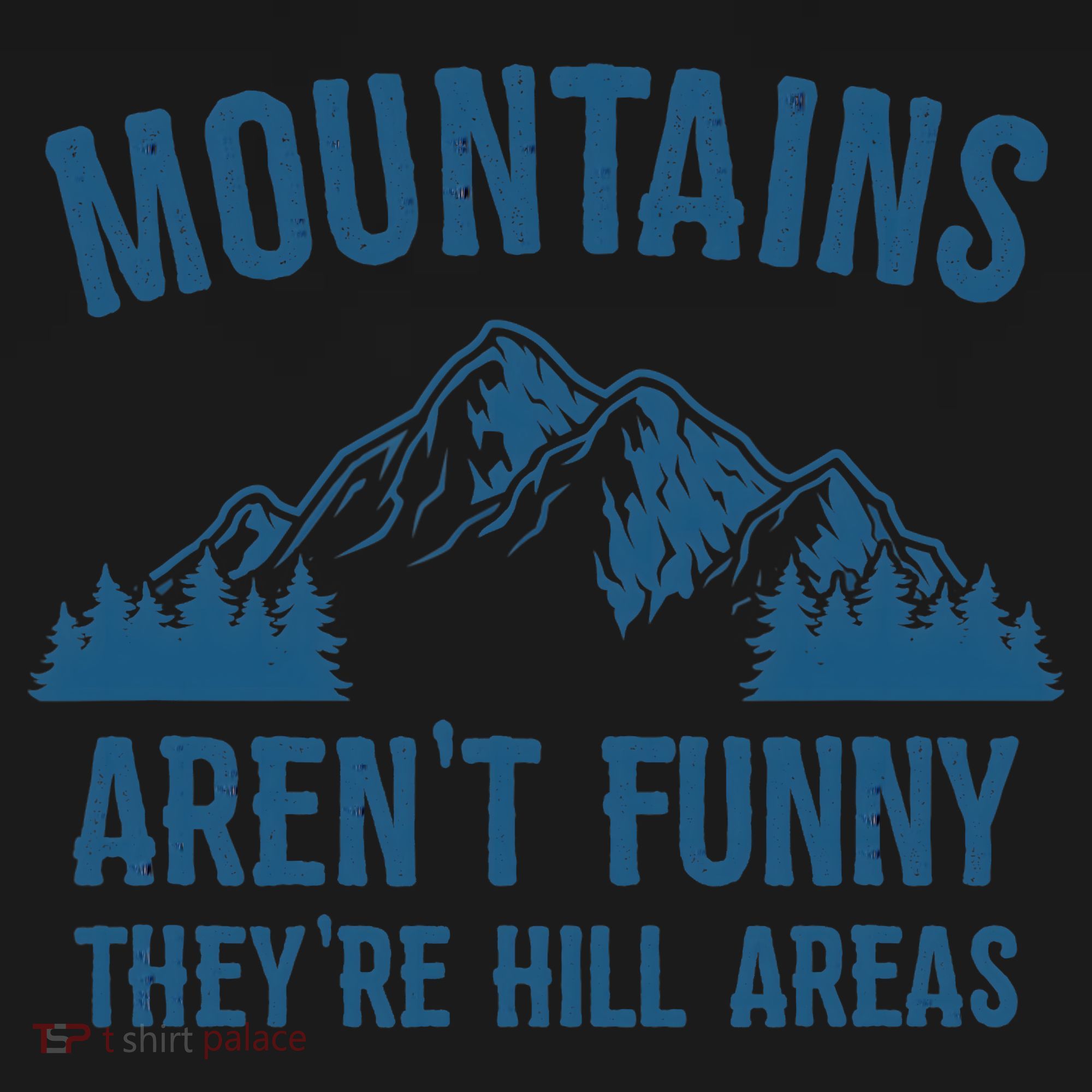 Mountains Aren't Funny They're Hill Areas Funny Hiking Pun Women's Hoodie