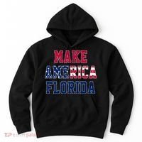 Make America Florida, Desantis 2024 Election Funny Sarcastic Hoodie thumb 0