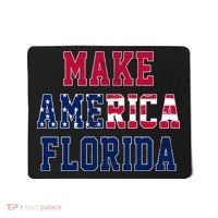 Make America Florida, Desantis 2024 Election Funny Sarcastic Mousepad thumb 0