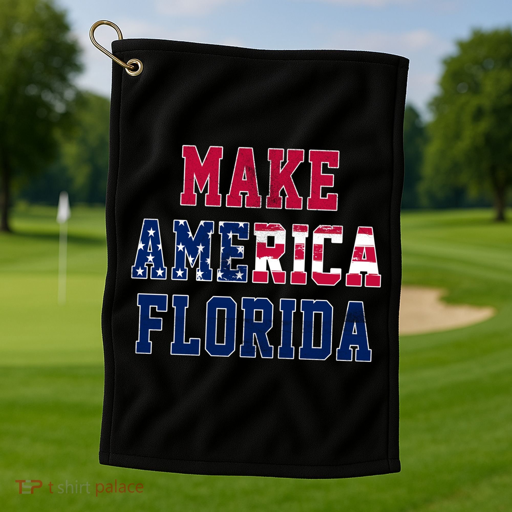 Make America Florida, Desantis 2024 Election Funny Sarcastic Golf Towel