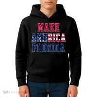 Make America Florida, Desantis 2024 Election Funny Sarcastic Kids Hoodie thumb 4