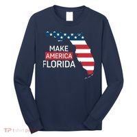 Make America Florida Long Sleeve Shirt thumb 0