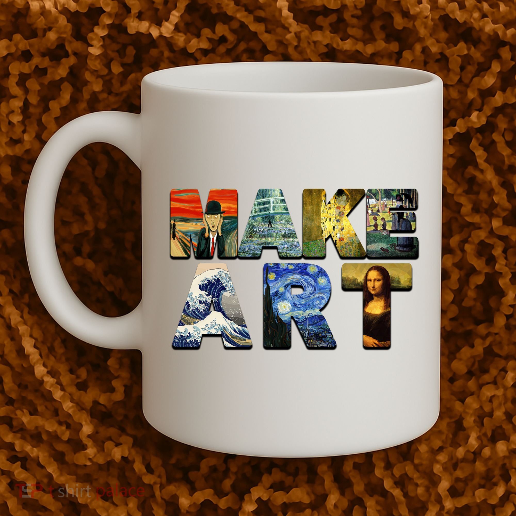 MAKE ART Funny Artist Artistic Humor Famous Paintings Coffee Mug