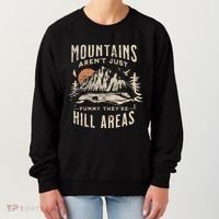 Mountains ArenT Funny TheyRe Hill Areas Dad Joke Word Pun Women's Sweatshirt thumb 0