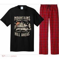 Mountains ArenT Funny TheyRe Hill Areas Dad Joke Word Pun Pajama Set thumb 0