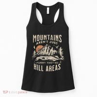 Mountains ArenT Funny TheyRe Hill Areas Dad Joke Word Pun Women's Tank Top thumb 0