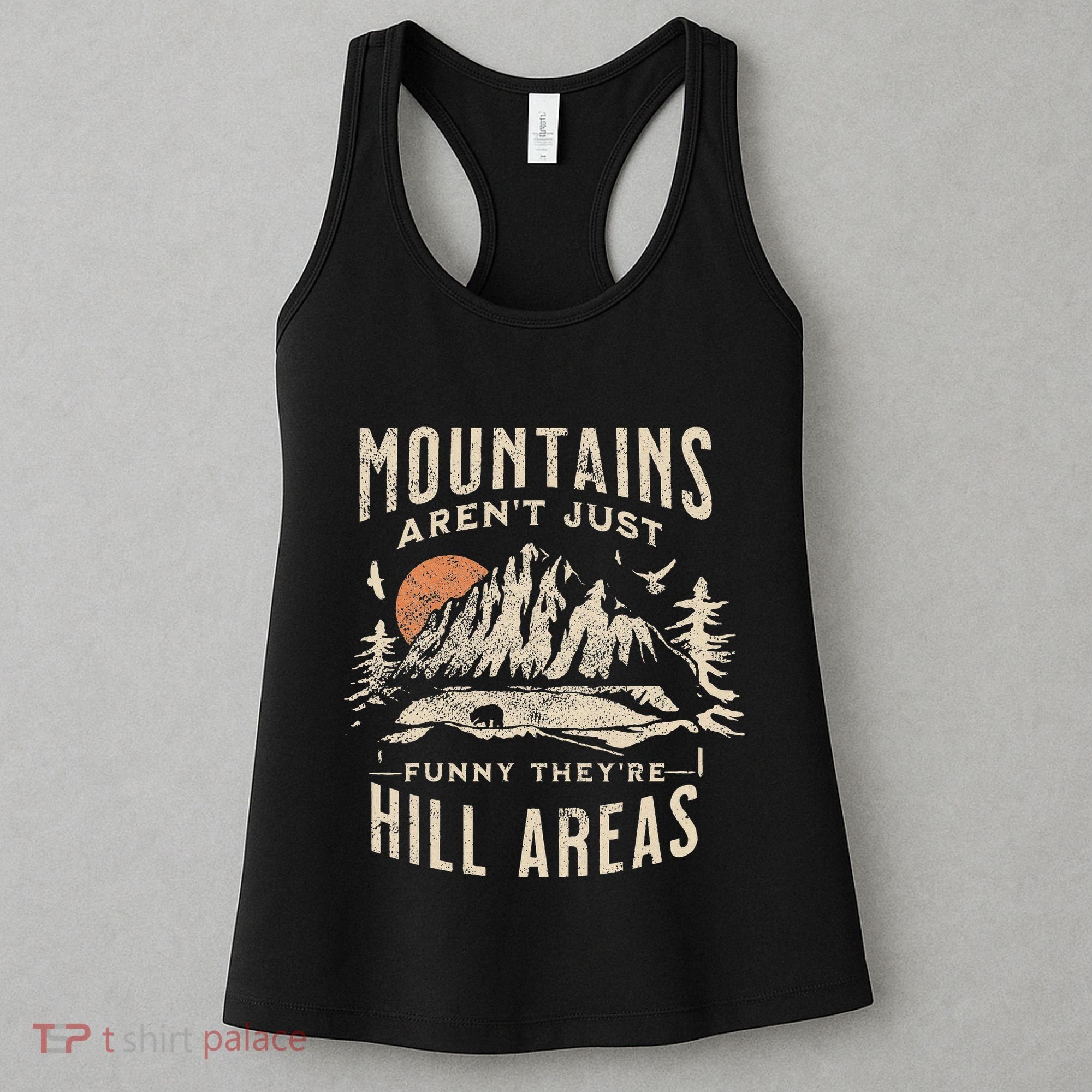 Mountains ArenT Funny TheyRe Hill Areas Dad Joke Word Pun Women's Tank Top
