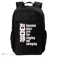 Mics Are For Singing Not Swinging Backpack thumb 0