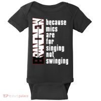 Mics Are For Singing Not Swinging Baby Bodysuit thumb 0