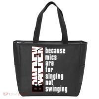 Mics Are For Singing Not Swinging Tote Bag thumb 0