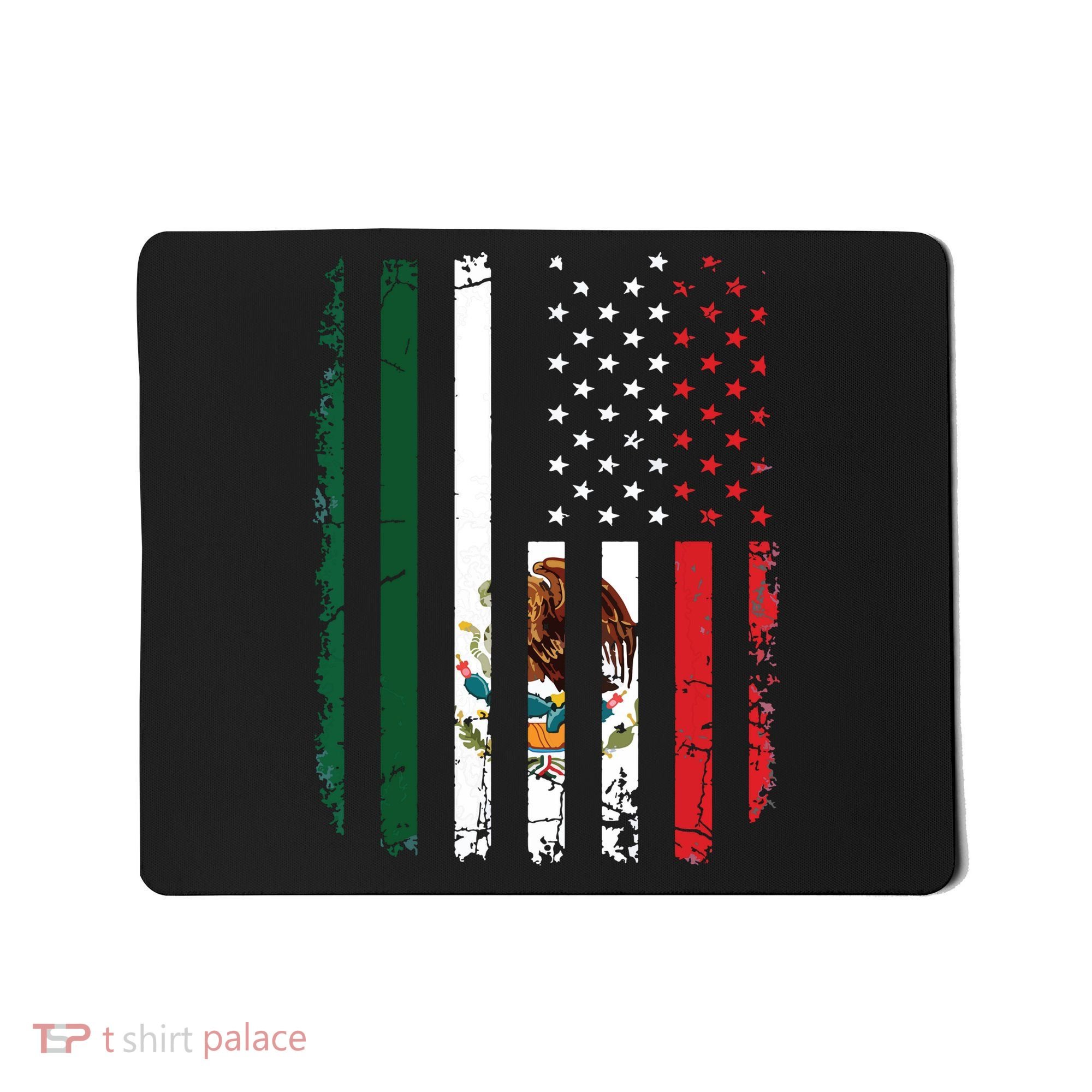 Mexican American Flag Mexican Roots Mexico America Mousepad