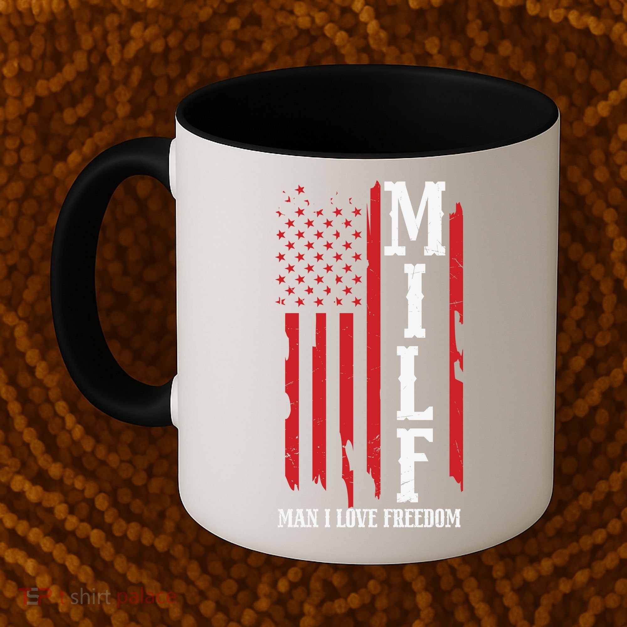 MILF American Flag Man I LIke Freedom 4th Of July Coffee Mug