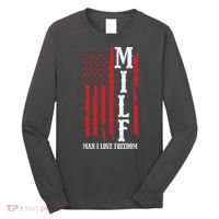 MILF American Flag Man I LIke Freedom 4th Of July Long Sleeve Shirt thumb 0