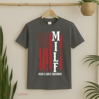MILF American Flag Man I LIke Freedom 4th Of July T-Shirt thumb 2