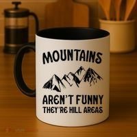 Mountains ArenT Funny TheyRe Hill Areas Funny Hiking Pun Coffee Mug thumb 4