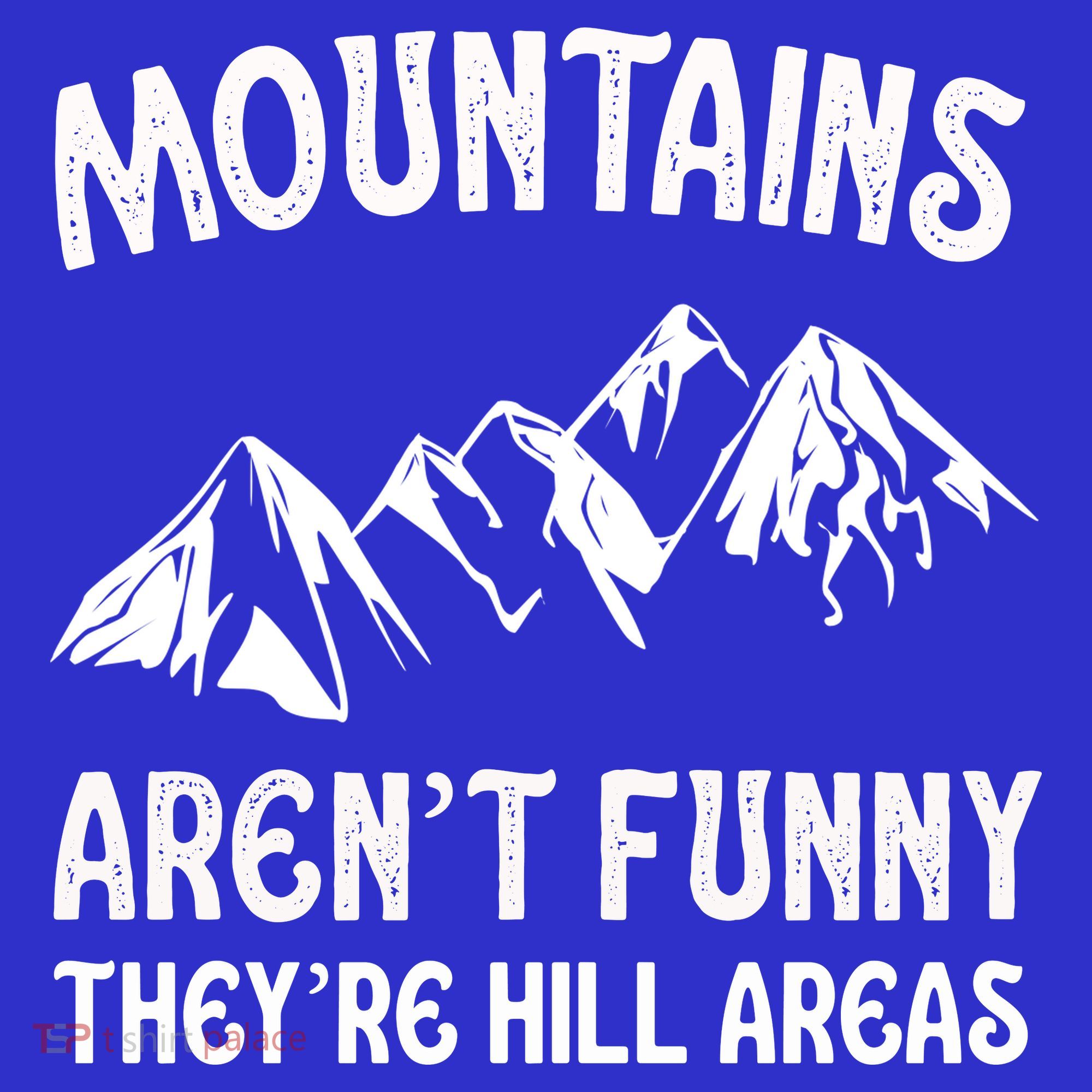Mountains ArenT Funny TheyRe Hill Areas Funny Hiking Pun Coaster