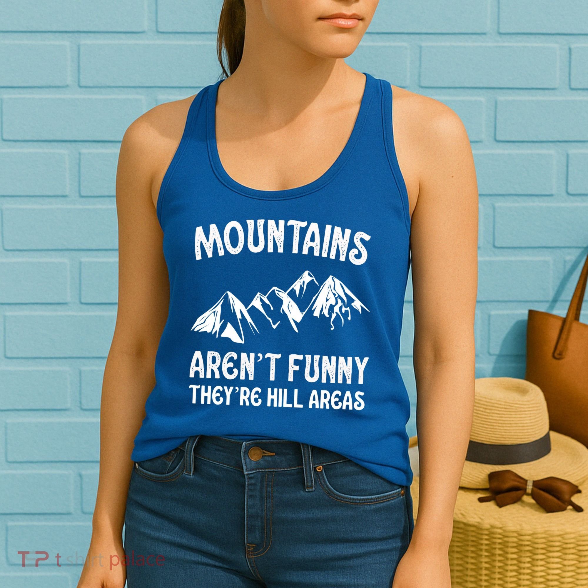 Mountains ArenT Funny TheyRe Hill Areas Funny Hiking Pun Women's Tank Top