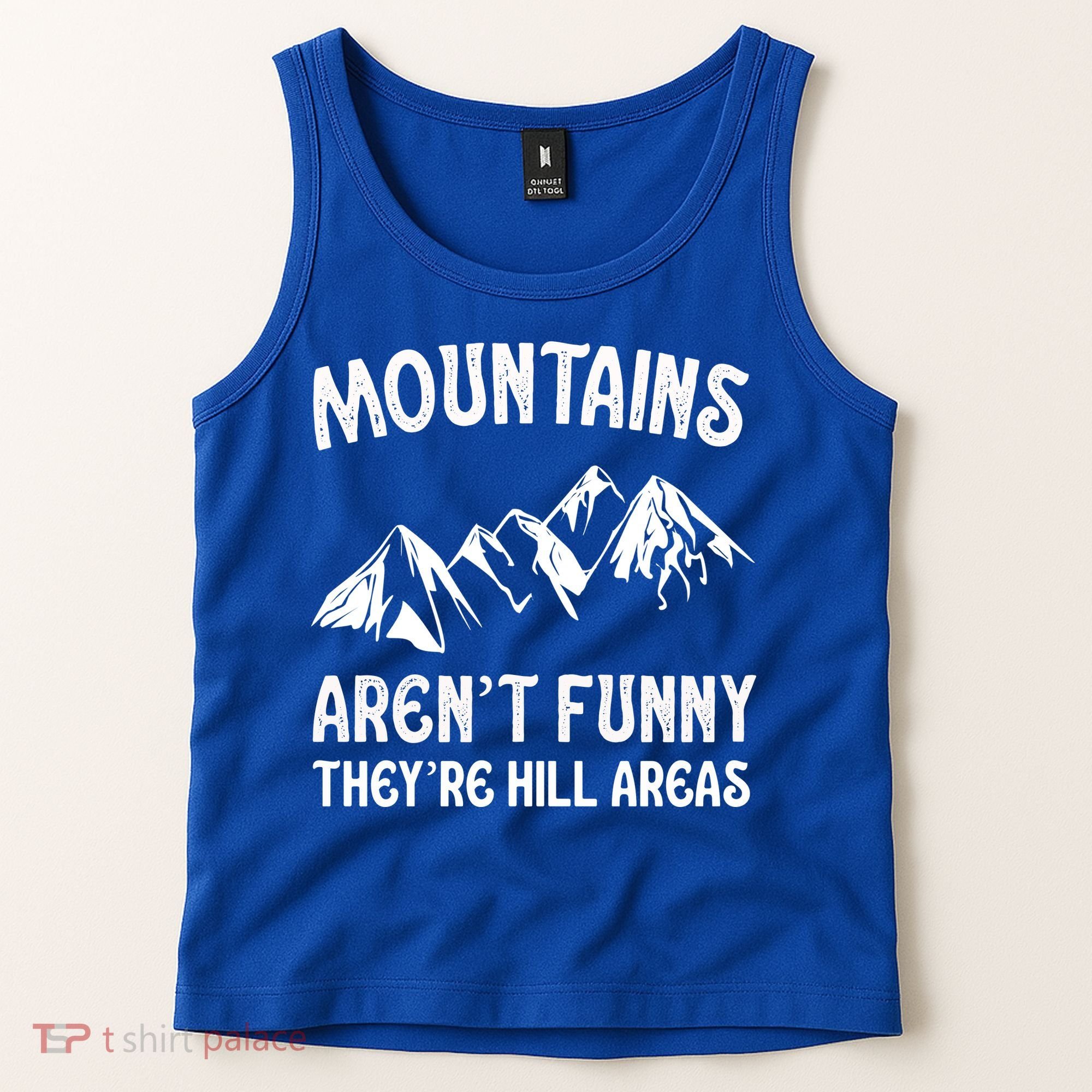 Mountains ArenT Funny TheyRe Hill Areas Funny Hiking Pun Tank Top