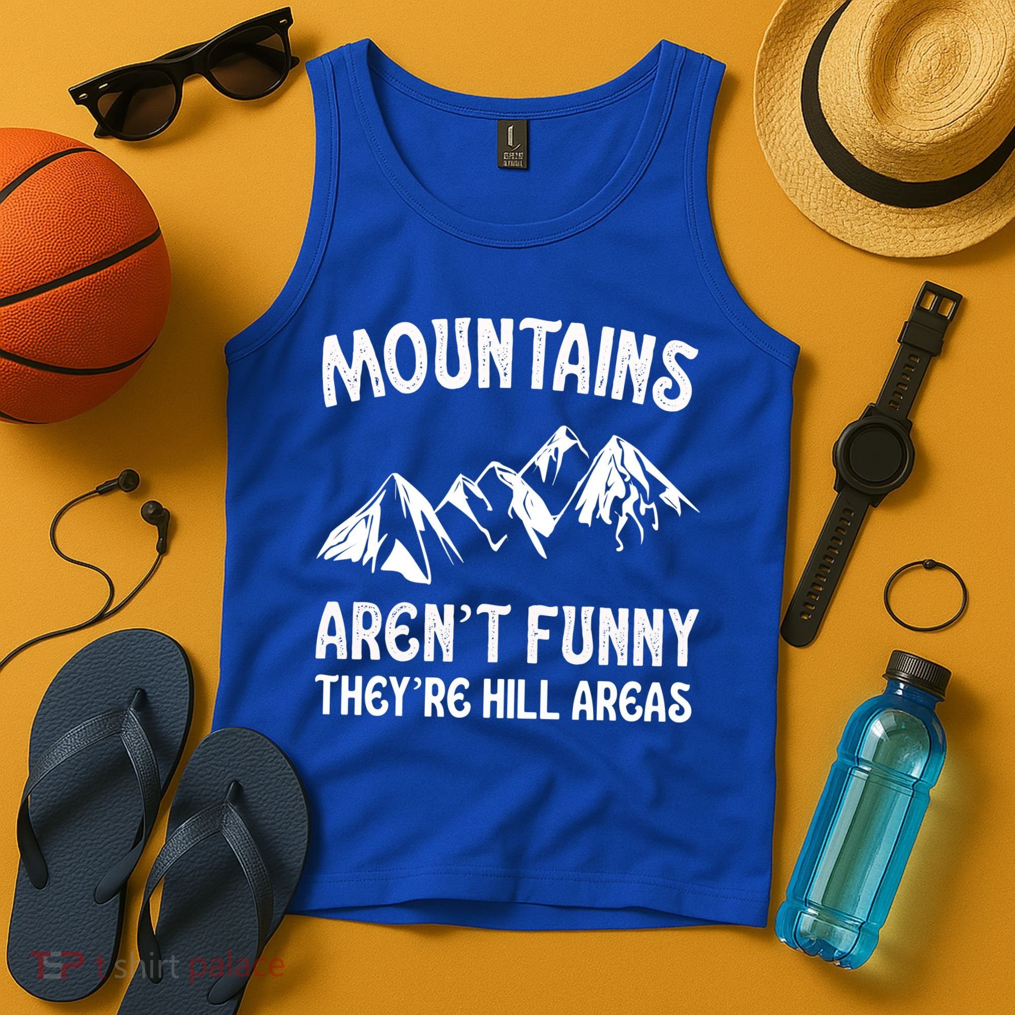 Mountains ArenT Funny TheyRe Hill Areas Funny Hiking Pun Tank Top