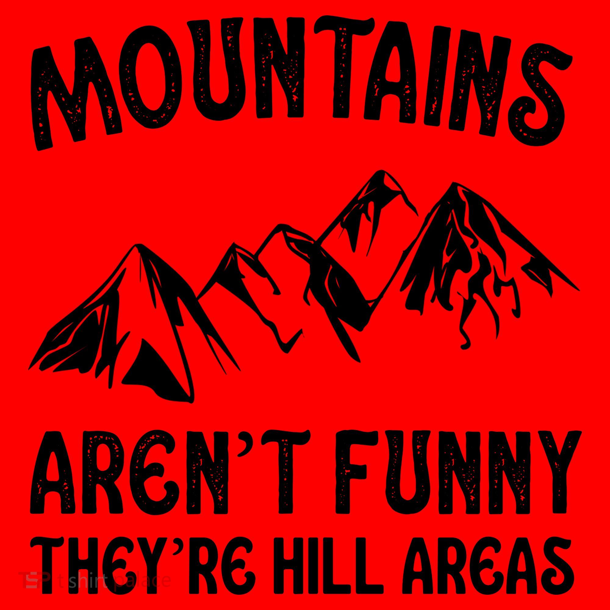 Mountains ArenT Funny TheyRe Hill Areas Funny Hiking Pun Santa Hat