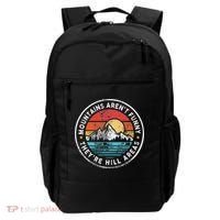 Mountains Aren’T Funny They’Re Hill Areas Backpack thumb 0