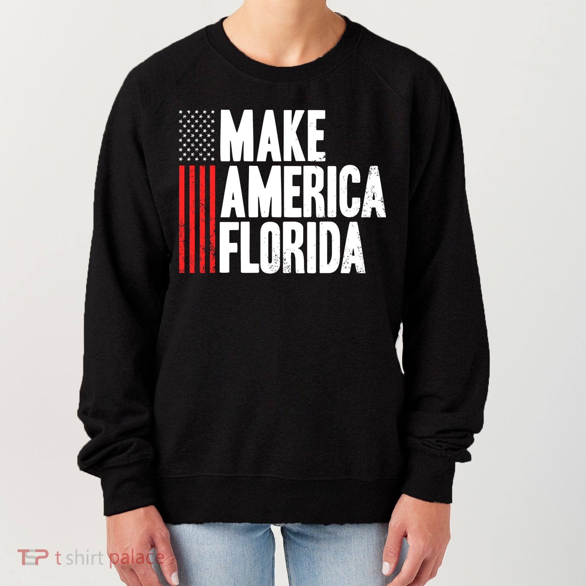 Make America Florida Presidential Election Vote Women's Sweatshirt
