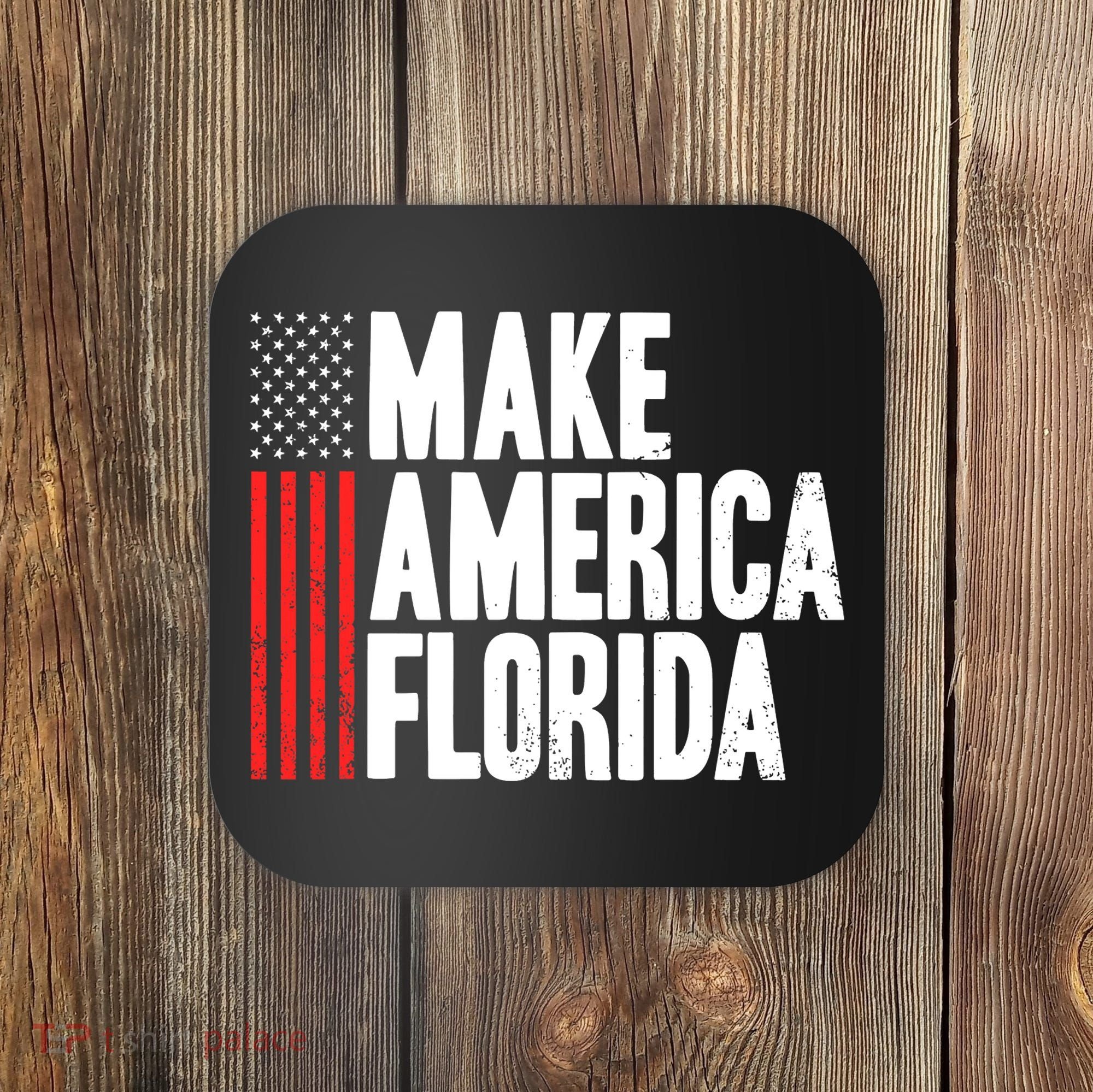Make America Florida Presidential Election Vote Coaster