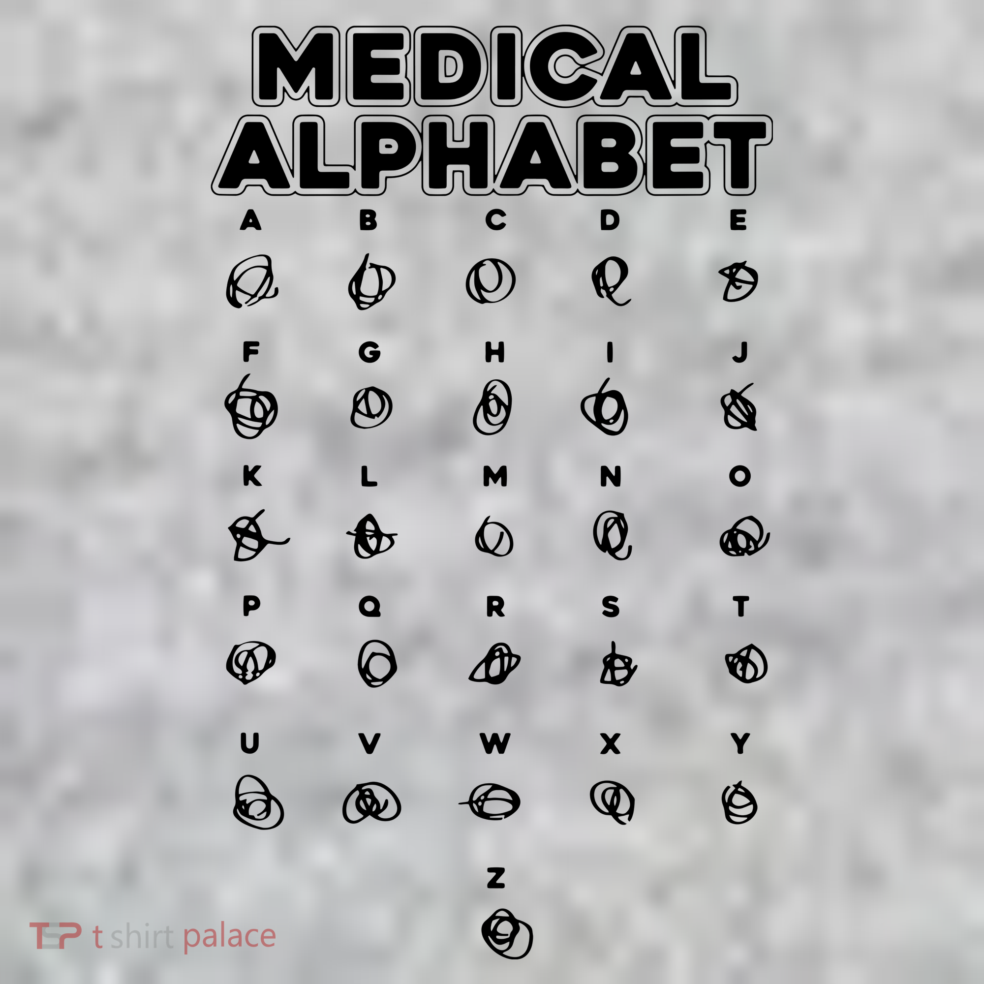 Medical Alphabet Funny For Doctors Nurses Chemists Kids T-Shirt