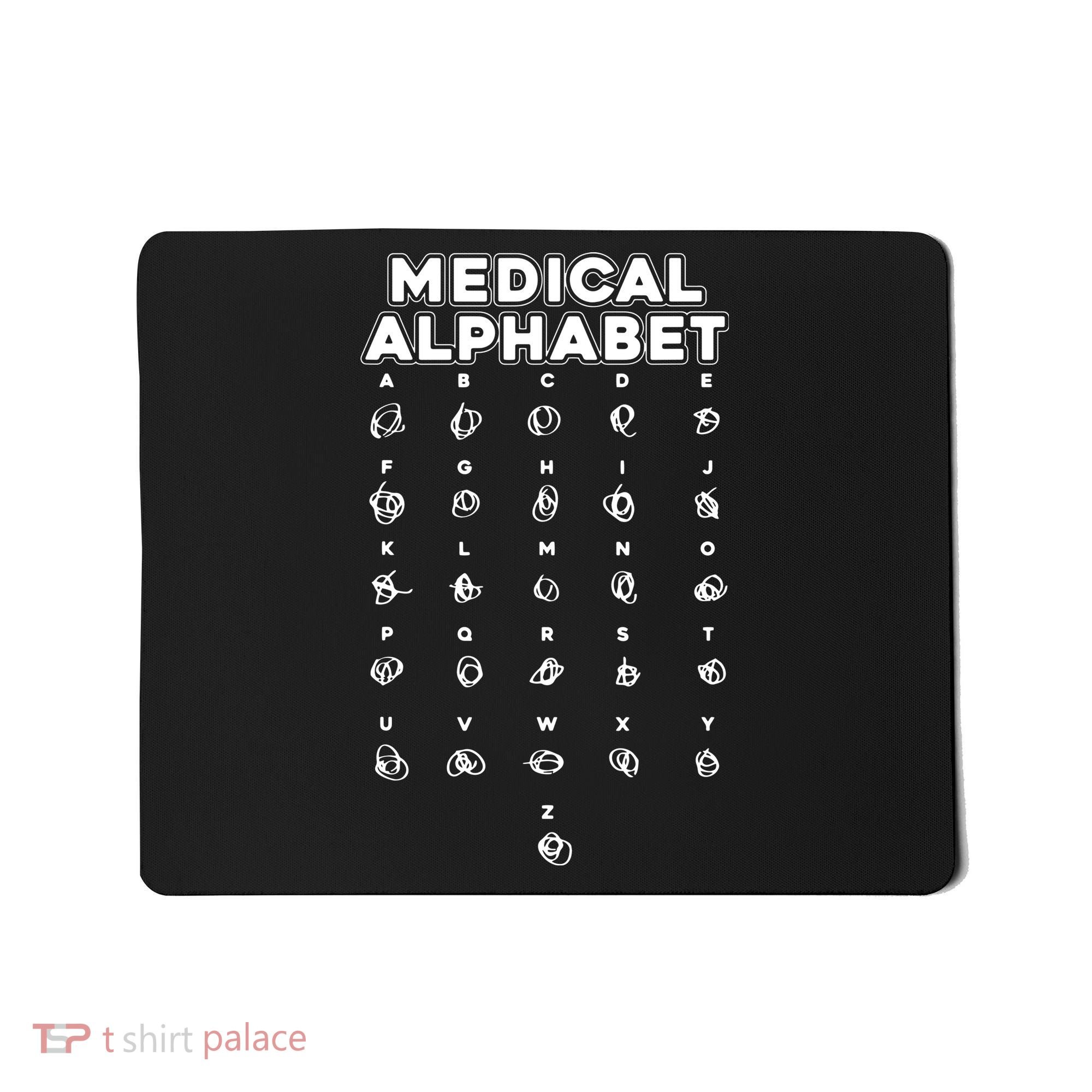 Medical Alphabet Funny For Doctors Nurses Chemists Mousepad