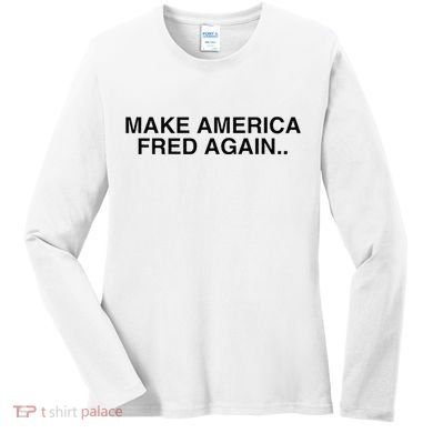 Make America Fred Again Techno House Rave Music Dj Edm Slay Women's Long Sleeve Shirt