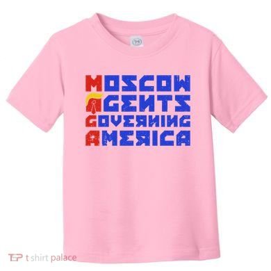 Moscow Agents Governing America  Toddler T-Shirt