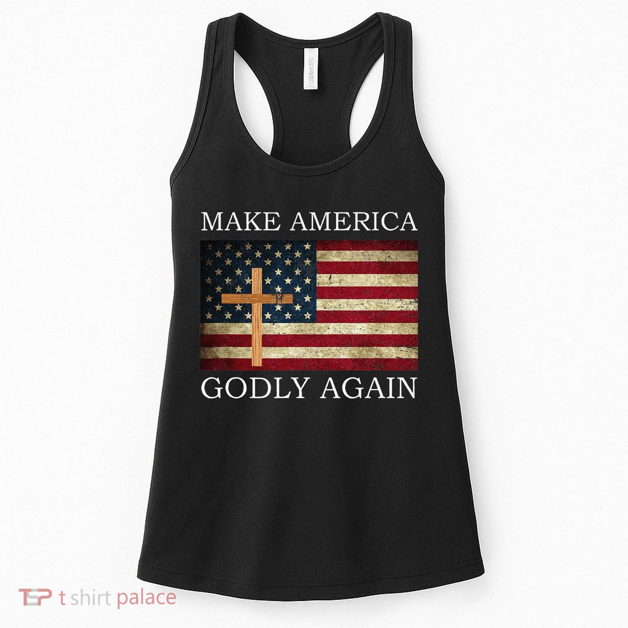 Make America Godly Again American Flag Cross Jesus Women's Tank Top