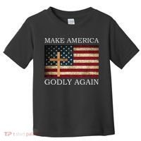 Make America Godly Again American Flag Cross Jesus Toddler T-Shirt thumb 0