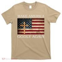 Make America Godly Again American Flag Cross Jesus T-Shirt thumb 0