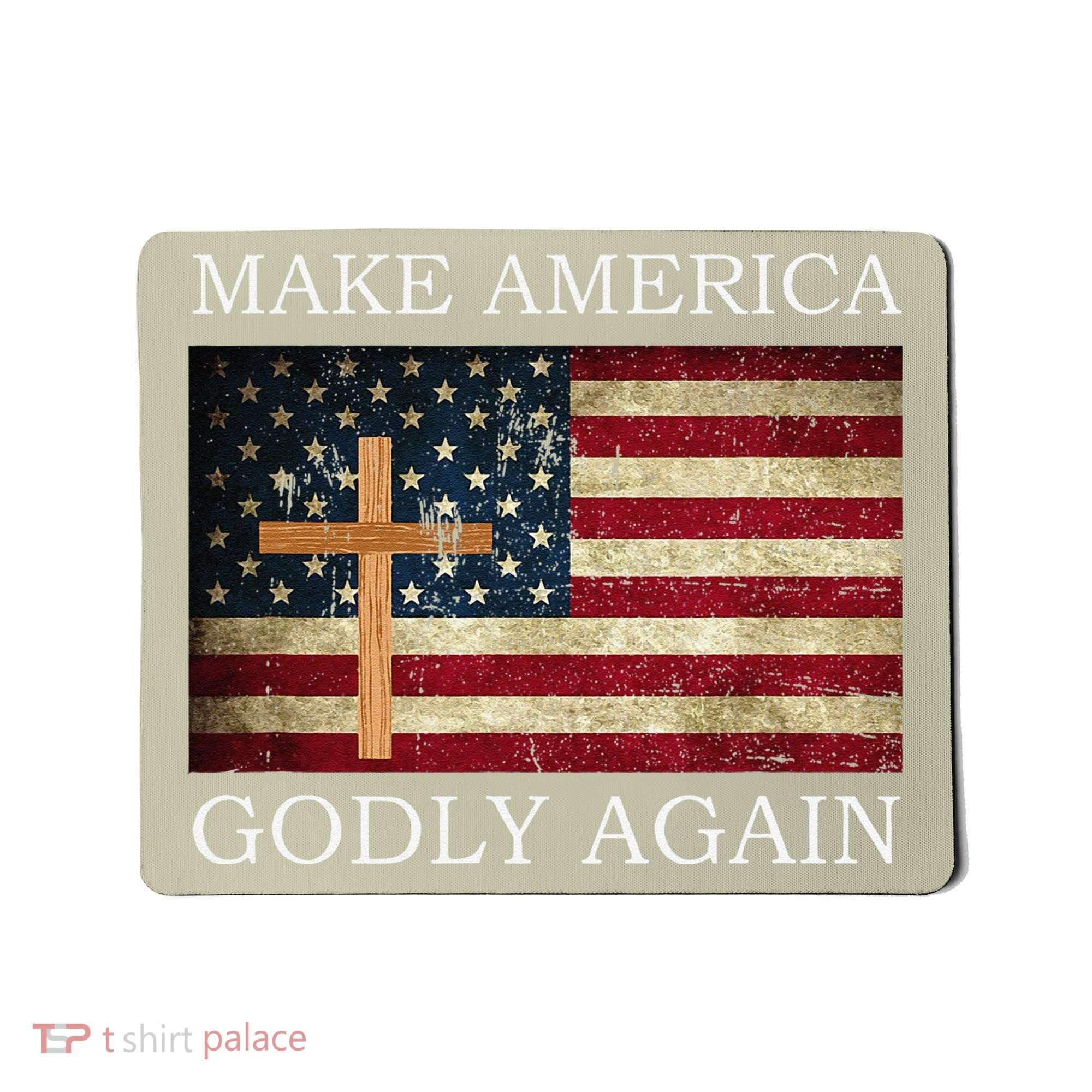 Make America Godly Again American Flag Cross Jesus Mousepad