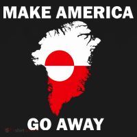 Make America Go Away Greenland Policy Political Statement Toddler Hoodie thumb 2