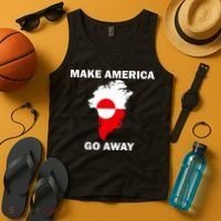 Make America Go Away Greenland Policy Political Statement Tank Top thumb 4