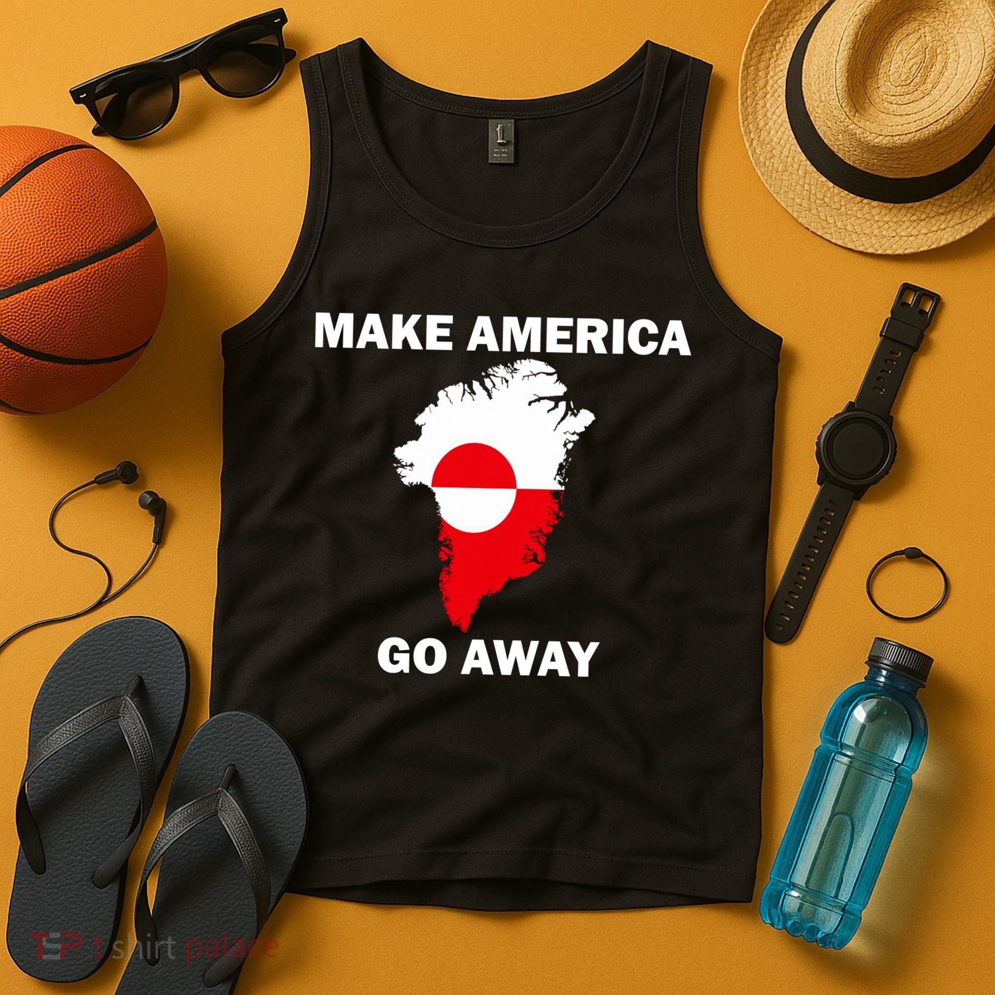 Make America Go Away Greenland Policy Political Statement Tank Top