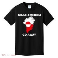 Make America Go Away Greenland Policy Political Statement Kids T-Shirt thumb 0