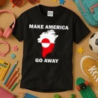 Make America Go Away Greenland Policy Political Statement Kids T-Shirt thumb 3