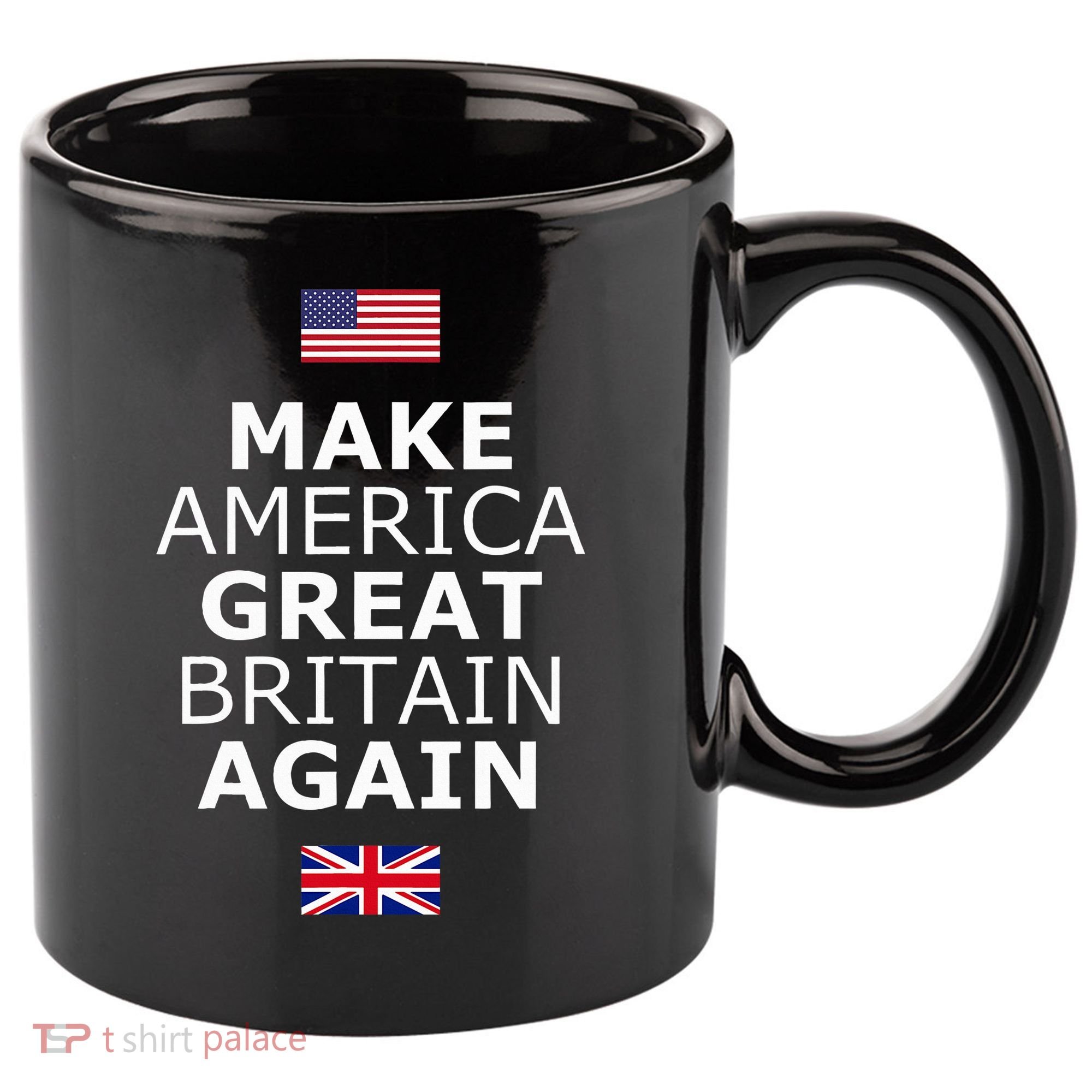 Make America Great Britain Again W Flags 11oz C Handle Ceramic Mug