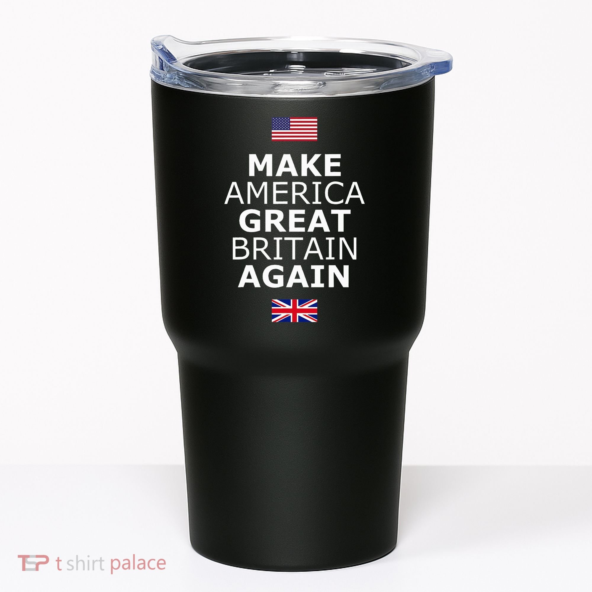 Make America Great Britain Again W Flags Tumbler
