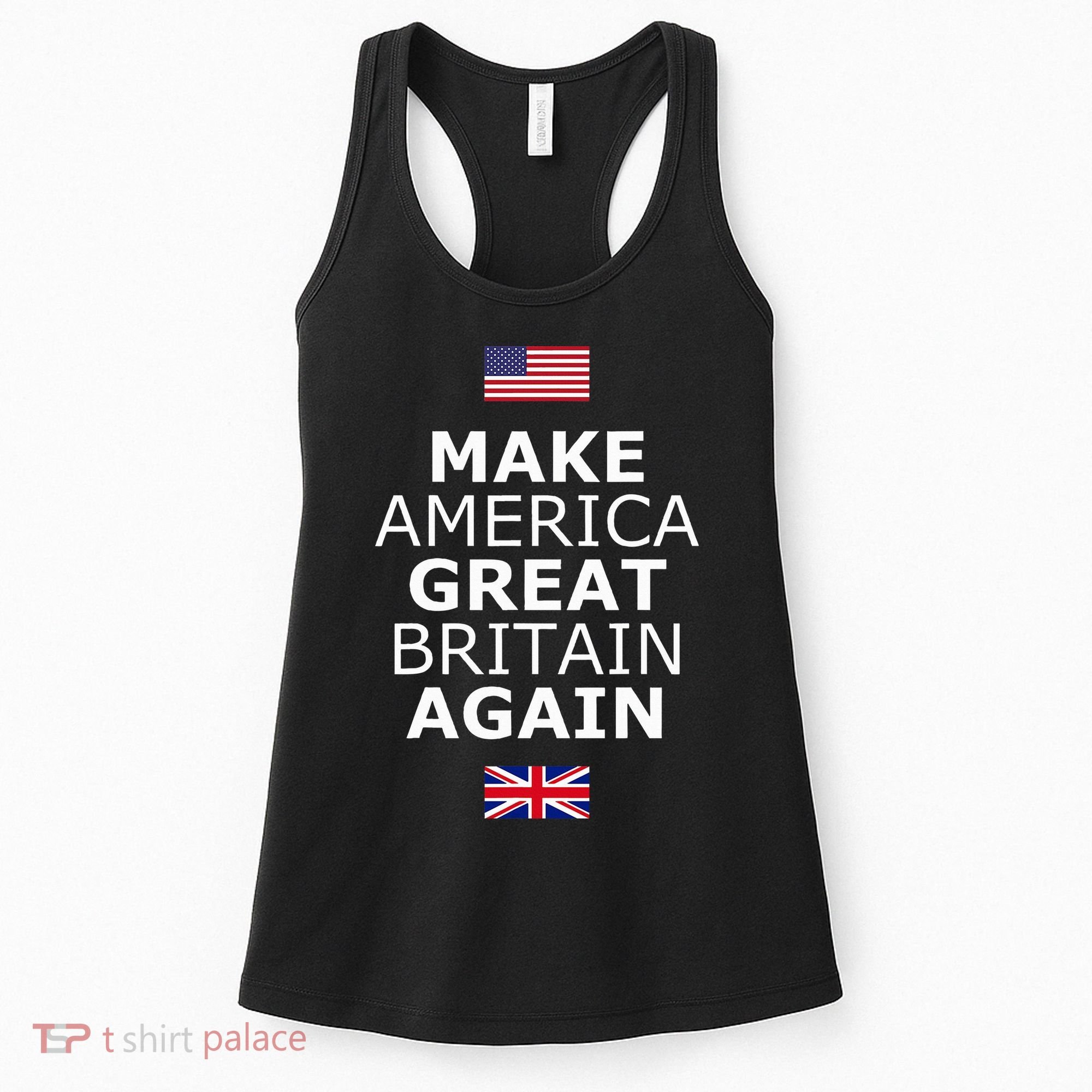 Make America Great Britain Again W Flags Women's Tank Top