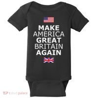 Make America Great Britain Again W Flags Baby Bodysuit thumb 0