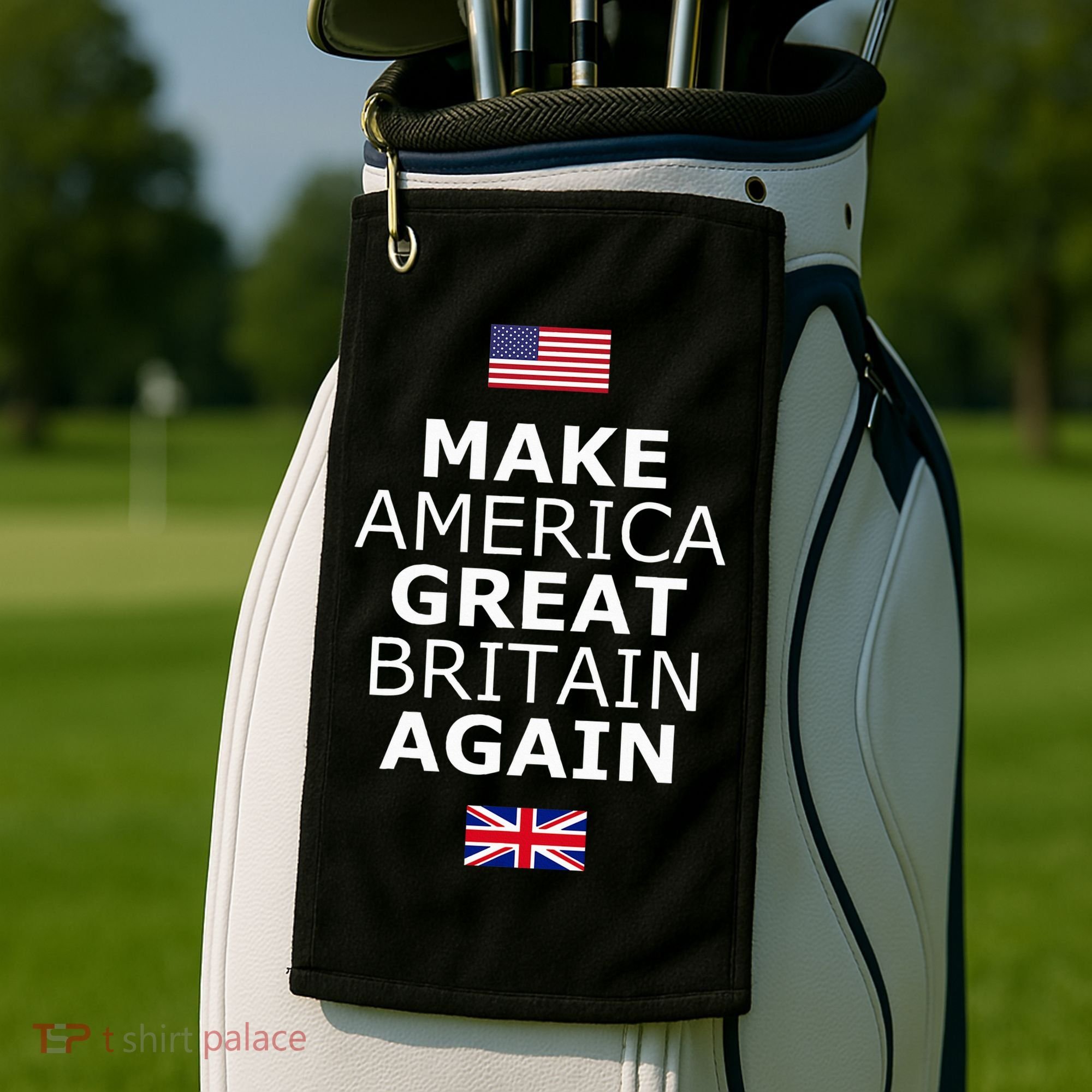Make America Great Britain Again W Flags Golf Towel