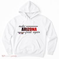 Make Arizona Great Again Hoodie thumb 0