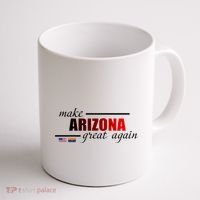 Make Arizona Great Again Coffee Mug thumb 1